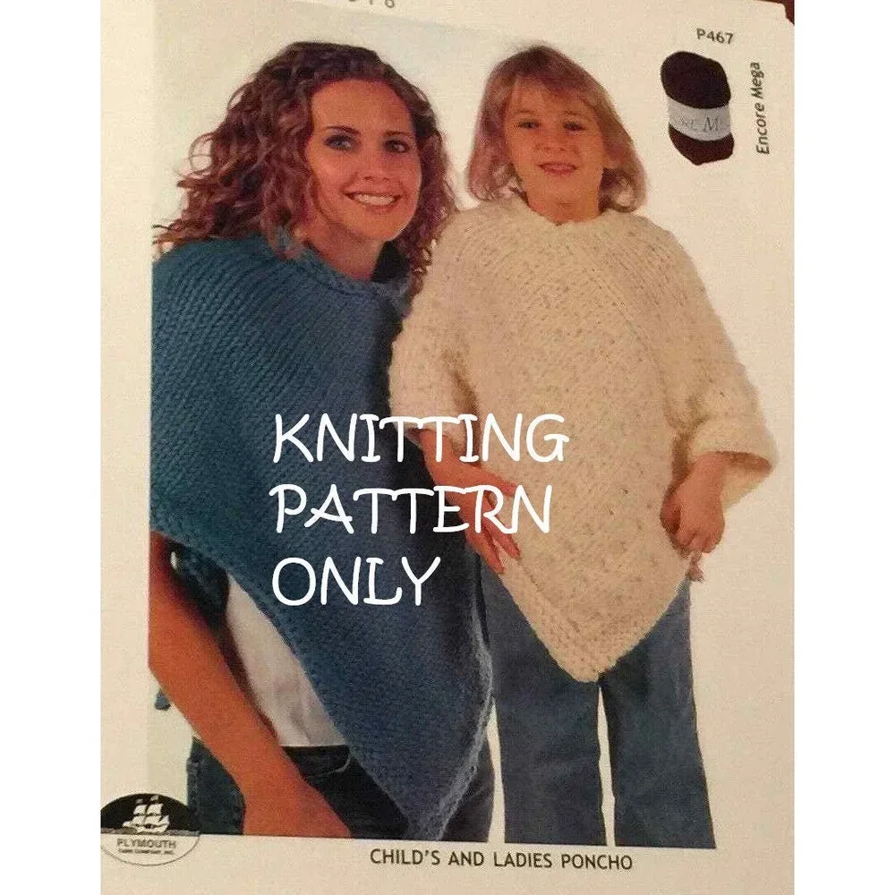 New 2004 JoAnne Turcotte Plymouth Yarn P467 Child Ladies Poncho Knitting Pattern